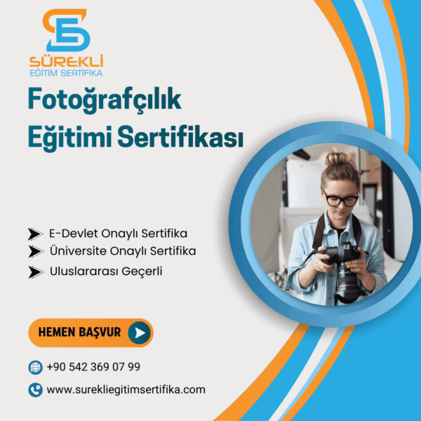 Fotoğrafçılık Eğitimi Sertifikası