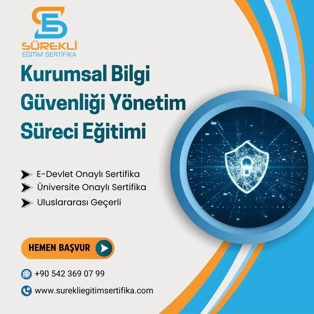Kurumsal Bilgi Güvenliği Yönetim Süreci Eğitimi