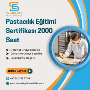 Pastacılık Eğitimi Sertifikası 2000 Saat