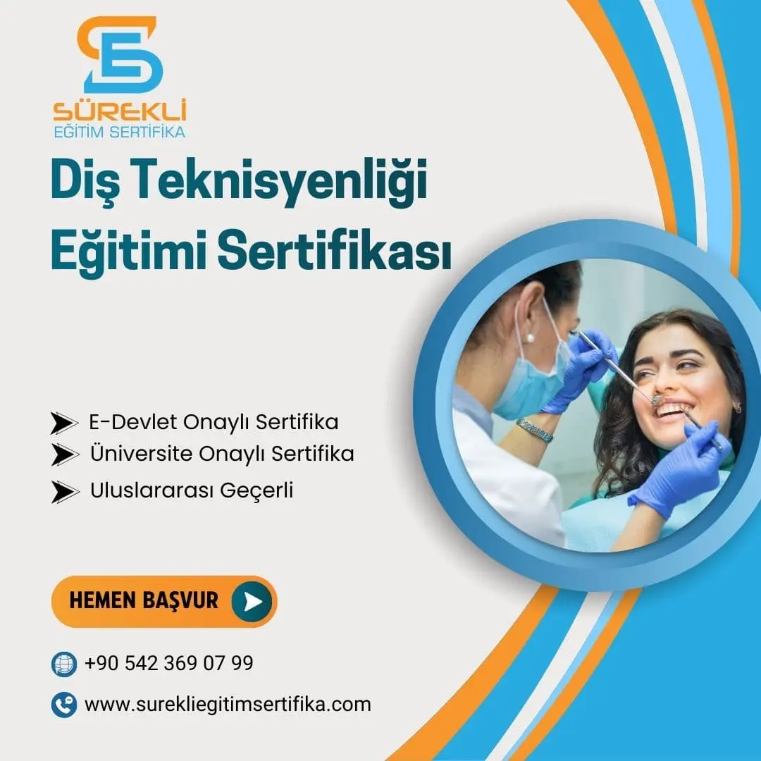 Diş Teknisyenliği Eğitimi Sertifikası