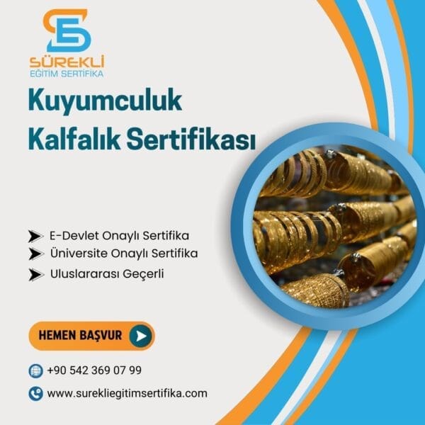 240 Kuyumculuk Kalfalık Sertifikası
