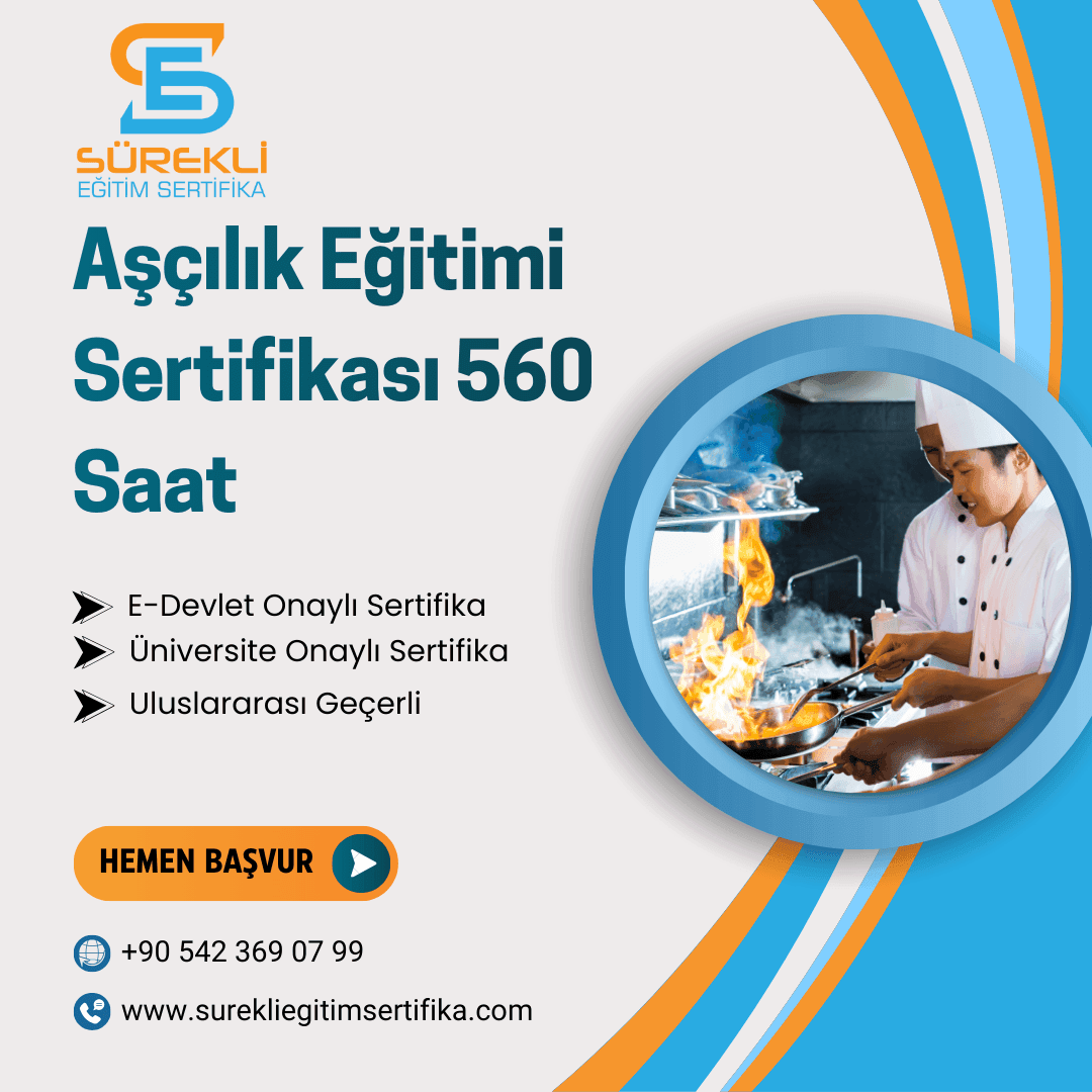 Aşçılık Eğitimi Sertifikası 560 Saat
