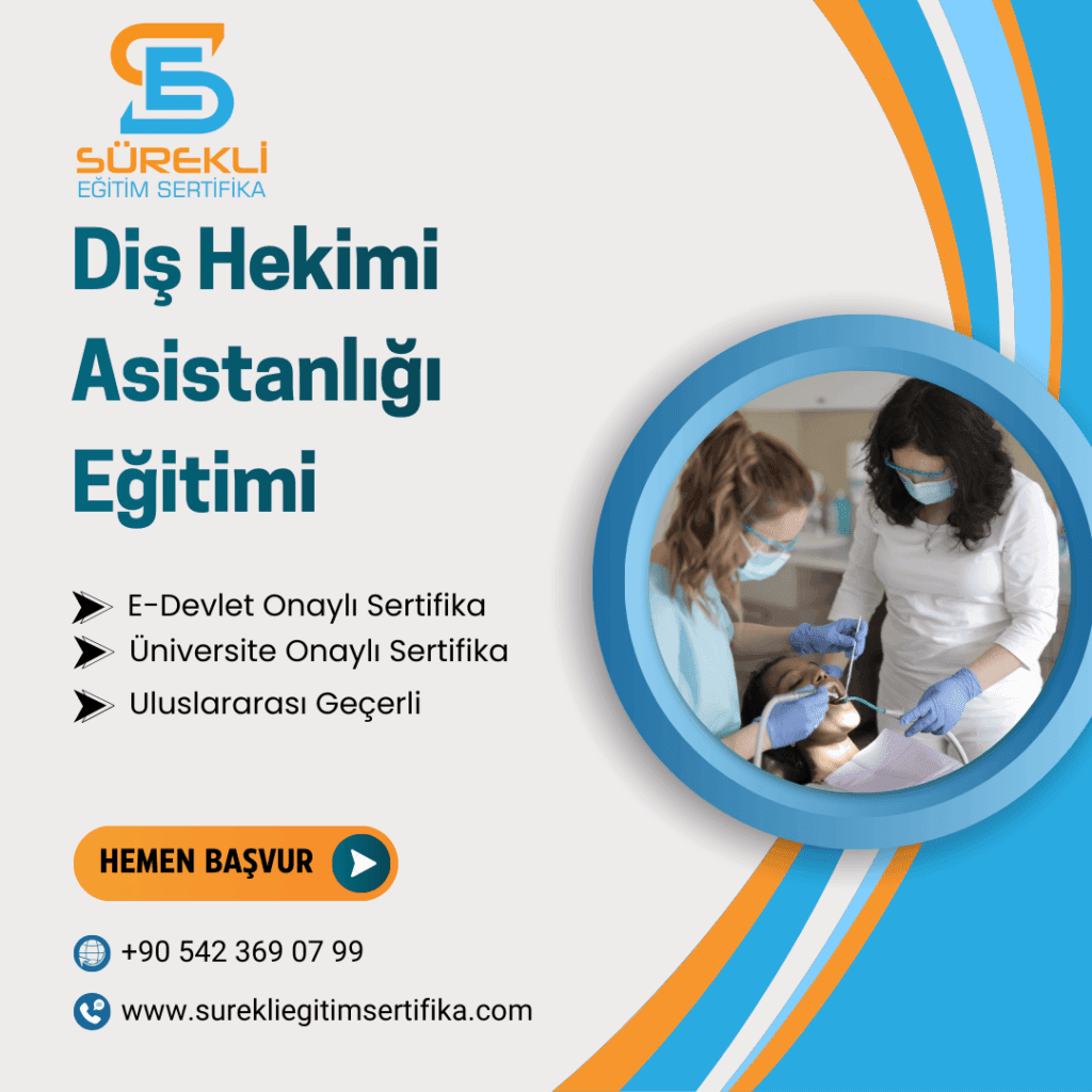 85 Diş Hekimi Asistanlığı Eğitimi