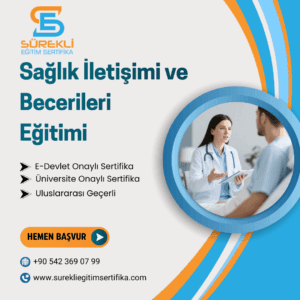 Sağlık İletişimi ve Becerileri Eğitimi