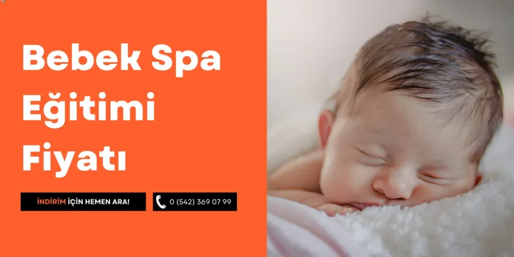 Bebek Spa Eğitimi Fiyatı