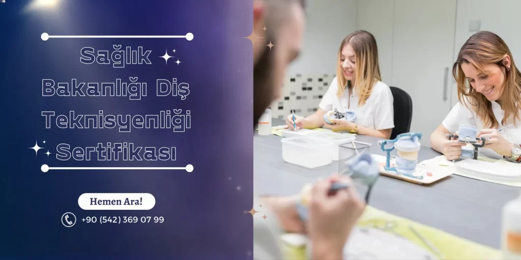 Saglik Bakanligi Dis Teknisyenligi Sertifikasi