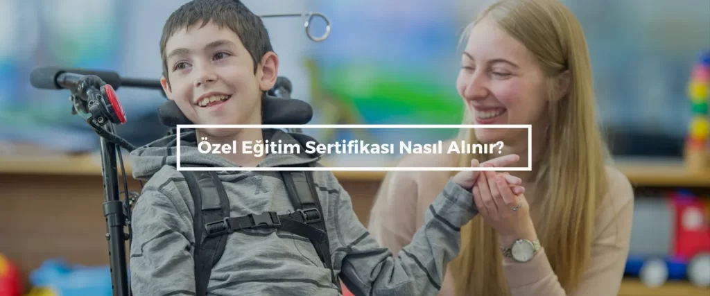 Antalya Özel Eğitim Sertifikası