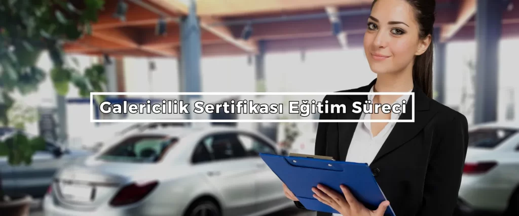 Galericilik Sertifikasi Egitim Sureci Galericilik Sertifikasi Egitim Sureci