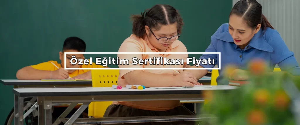 Ozel Egitim Sertifikasi Fiyati 2 Ozel Egitim Sertifikasi Fiyati 2