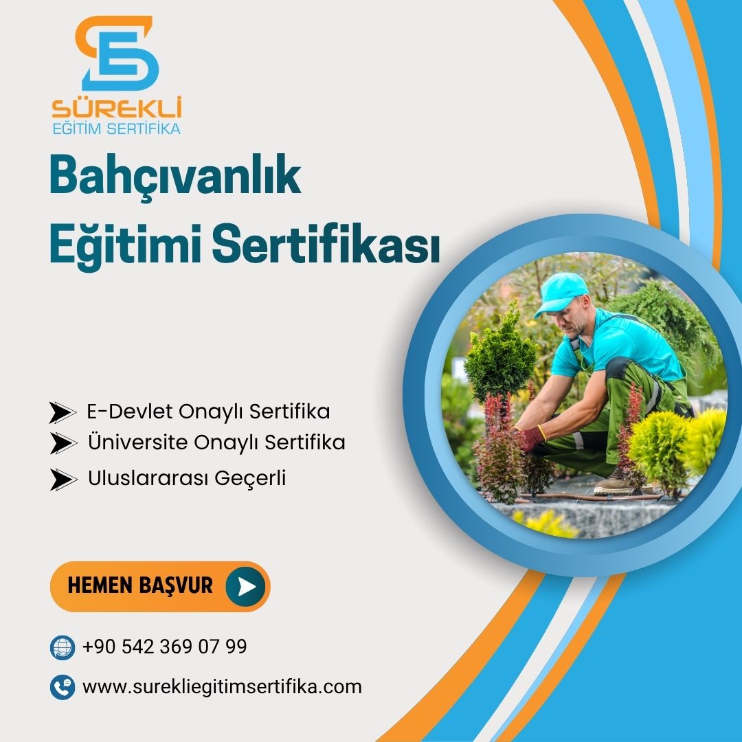Bahçıvanlık Eğitimi Sertifikası